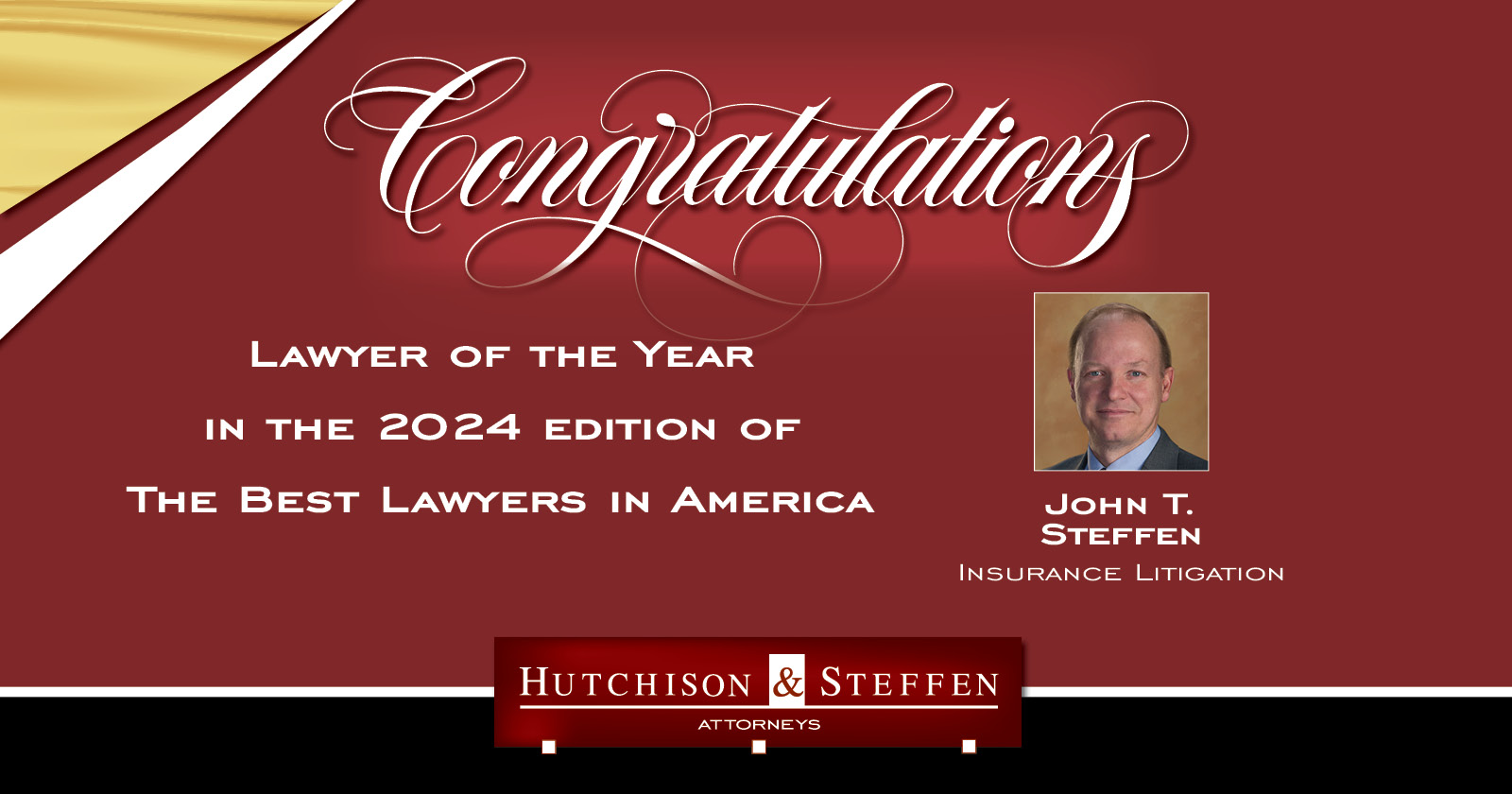 John T. Steffen Named 2024 Lawyer of the Year Hutchison & Steffen