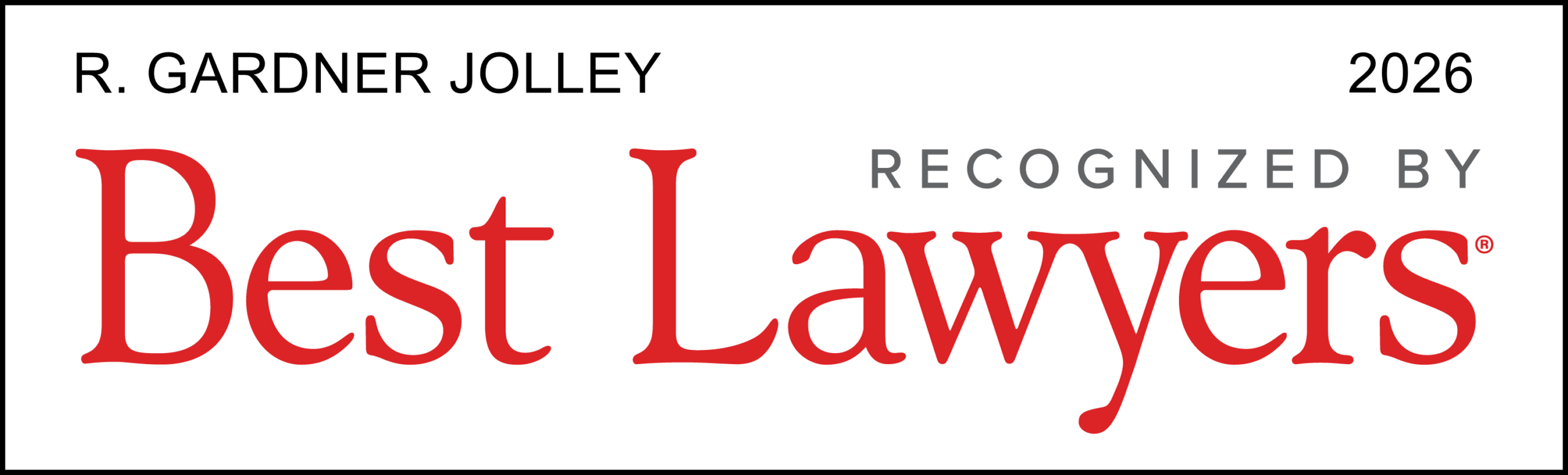 R Gardner Jolley - Recognized by Best Lawyers
